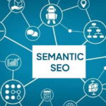 Semantic & Entity SEO